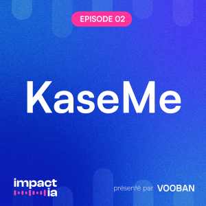 KaseMe : quand l’IA devient l’accessoire ultime